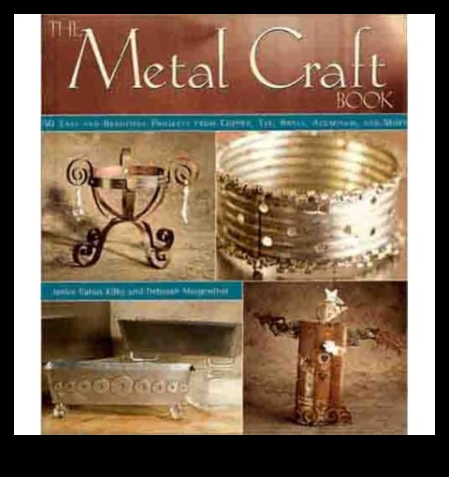 Metal Crafts Μια δημιουργική έξοδος για όλους τους 4 Crafting with Metal: DIY Projects για λάτρεις της βιομηχανικής τέχνης