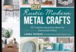 Crafting with Metal: DIY Projects για λάτρεις της βιομηχανικής τέχνης