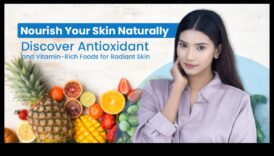 Θρέψη και προστασία: Η ακτινοβόλος δύναμη των αντιοξειδωτικών